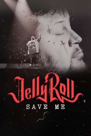 Jelly Roll Save Me 2023 WEBRip x264-ION10