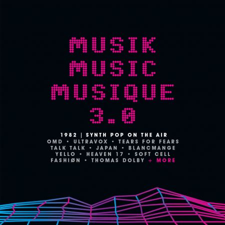 VA - Musik Music Musique 3.0 (1982 | Synth Pop On The Air) (2023)[CD-Rip]
