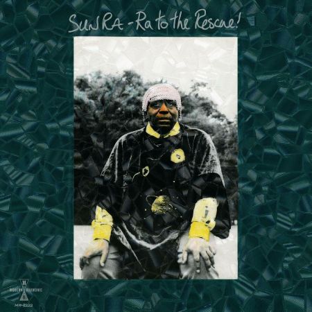 Sun Ra - Ra To The Rescue (1983/2023)Official Digital Download