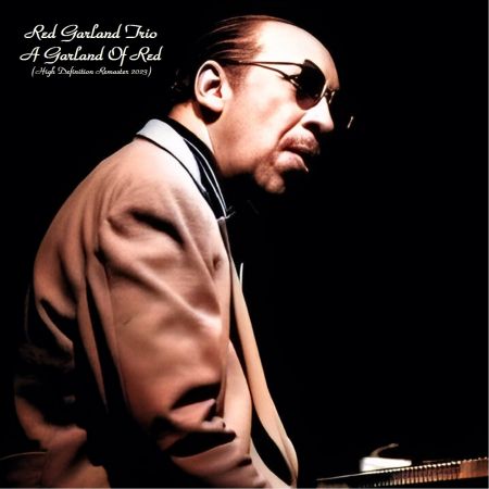 Red Garland Trio - A Garland Of Red (Mono Remaster 2023) (1957/2023)Official Digital Download 24/88