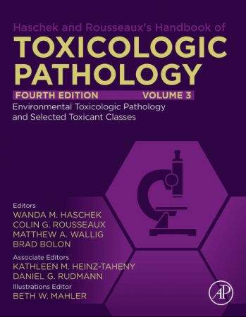 Haschek and Rousseaux's Handbook of Toxicologic Pathology, Volume 3 4th Edition True PDF