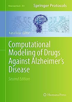 Computational Modeling of Drugs Against Alzheimer's Disease (2nd Edition)