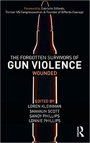 The Forgotten Survivors of Gun Violence: Wounded