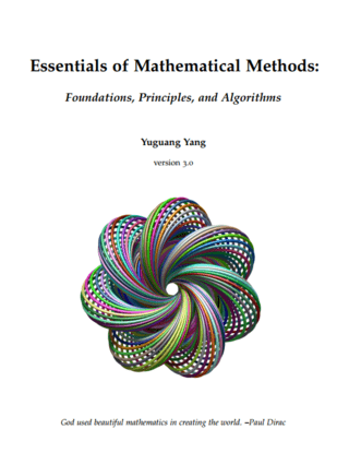Essentials of Mathematical Methods Foundations Principles and Algorithms