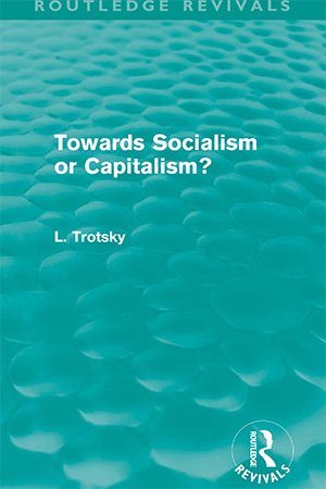 Towards Socialism or Capitalsim?