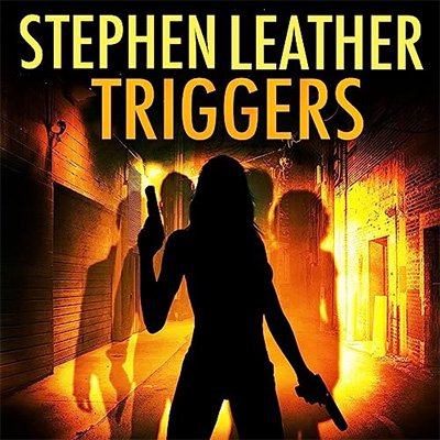 Triggers by Stephen Leather (Audiobook)