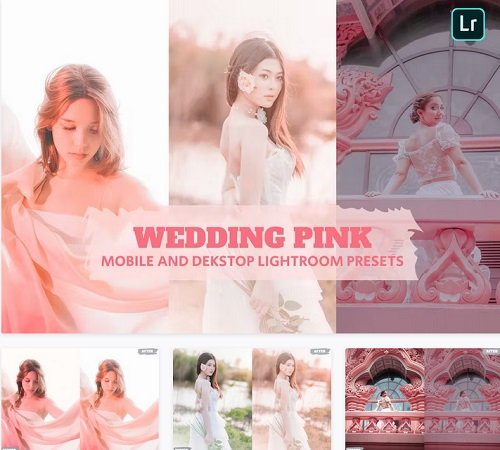 Wedding Pink Lightroom Presets Dekstop and Mobile - PQQSBJV