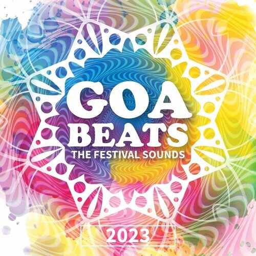 Various Artists - Goa Beats - The Festival Sounds 2023 (2023) MP3
