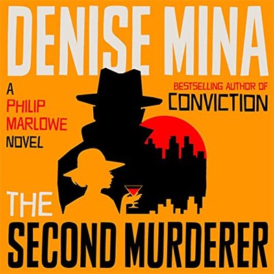 The Second Murderer: A Philip Marlowe Novel (Audiobook)