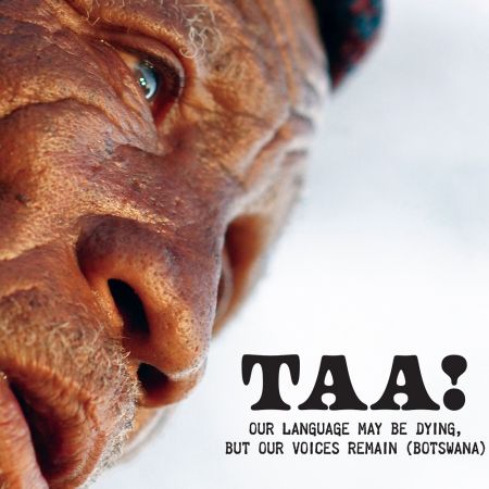 VA - Taa! Our Language May Be Dying, but Our Voices Remain (Botswana) (2023)Official Digital Download 24/48