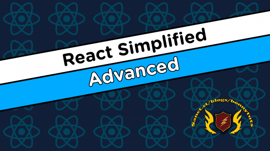 React Simplified - Advanced