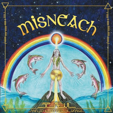 Tau &amp; the Drones of Praise - Misneach (2022)Official Digital Download 24/96