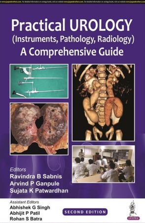 Practical Urology (Instruments, Pathology, Radiology) A Comprehensive Guide 2nd Edition (True PDF)