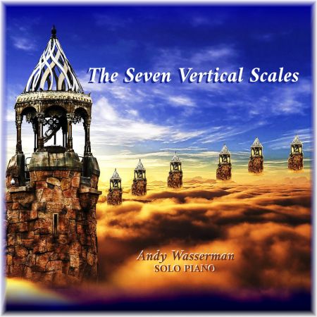 Andy Wasserman - The Seven Vertical Scales (2020)Official Digital Download 24/192