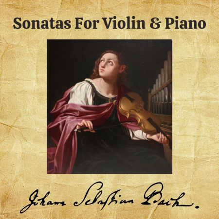 Yehudi Menuhin &amp; Louis Kentner - Bach: Sonatas for Violin &amp; Piano (BWV 1014-1019) (2023)Official Digital Download