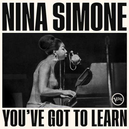 Nina Simone - You've Got To Learn (Live) (2023) Mp3 / Flac / Hi-Res