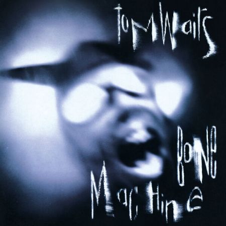 Tom Waits - Bone Machine (2023 Remaster) (1992/2023) (Hi-Res)