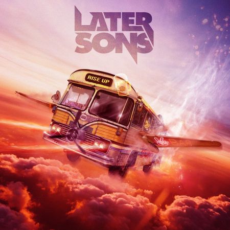 Later Sons - Rise Up (2023)Official Digital Download