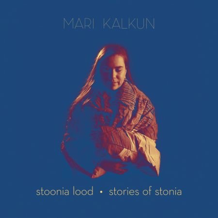 Mari Kalkun - Stories of Stonia (2023)Official Digital Download