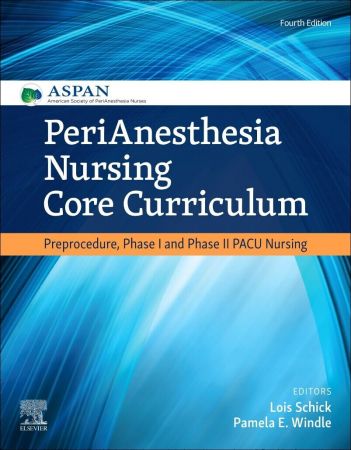 PeriAnesthesia Nursing Core Curriculum 4th Edition