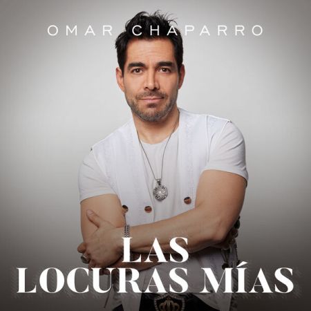 Omar Chaparro - Las Locuras Mías (2023) Mp3 / Flac / Hi-Res