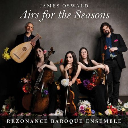 Rezonance Baroque Ensemble - James Oswald: Airs for the Seasons (2023)Hi-Res