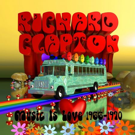 Richard Clapton - Music Is Love (1966 - 1970) (2021)CD-Rip