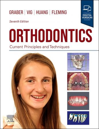 Orthodontics: Current Principles and Techniques 7th Edition (True PDF)