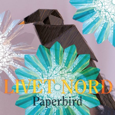 Livet Nord - Paperbird (2023)Official Digital Download