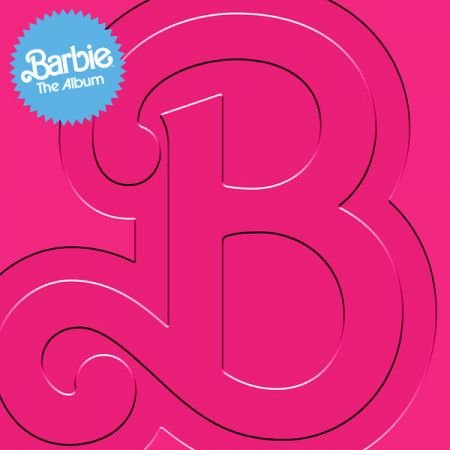 VA - Barbie The Album (2023) (Hi-Res) FLAC/MP3