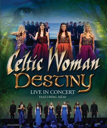 Celtic Woman : Destiny (Live in concert, Dublin 2015)Blu-ray (2016)