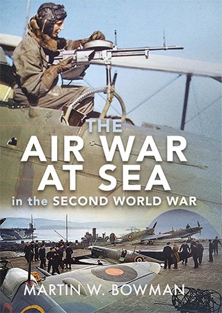 The Air War at Sea in the Second World War