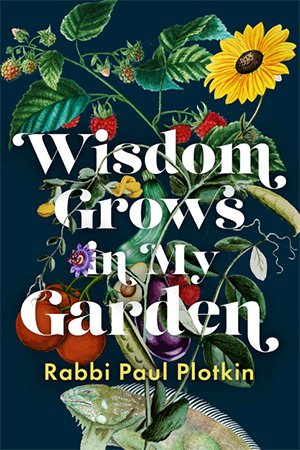 Wisdom Grows in My Garden