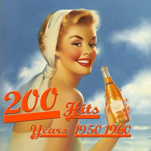VA - 200 Hits Years 1950-1960 (2023)