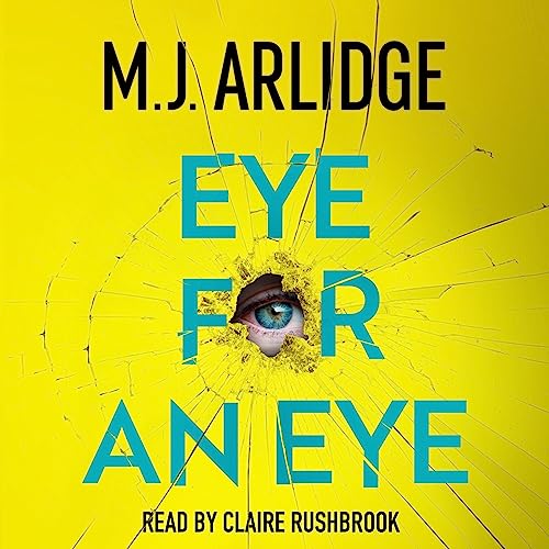 Eye for an Eye by M. J. ArlidgeAudiobook