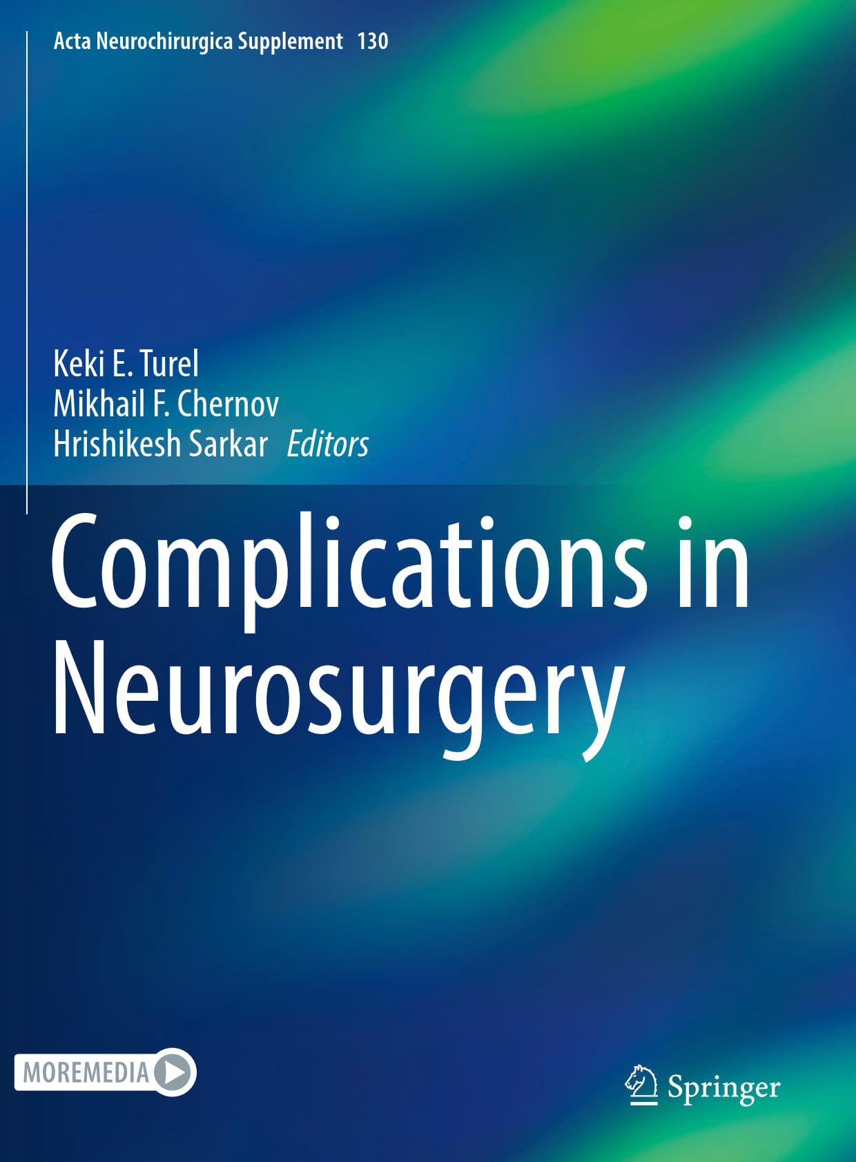 Complications in Neurosurgery: 130 (Acta Neurochirurgica Supplement ...