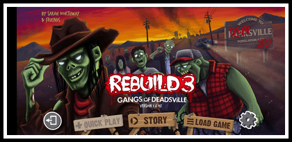 Rebuild 3: Gangs of Deadsville v1.6.48