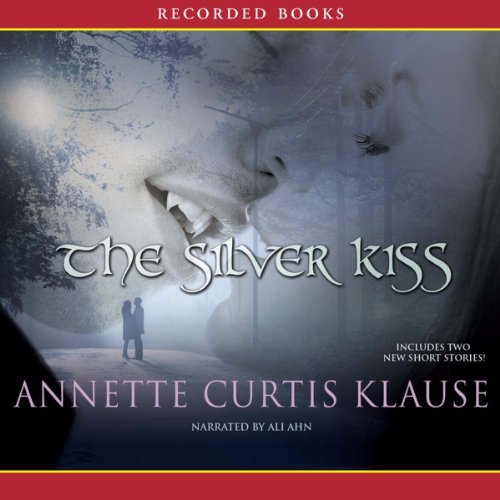 The Silver Kiss by Annette KlauseAudiobook