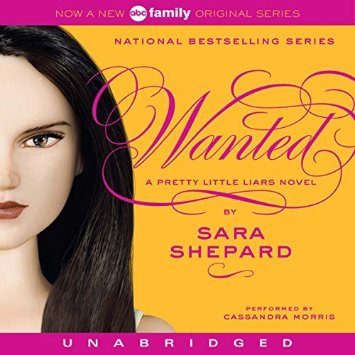 Wanted (Pretty Little Liars, Book 8) by Sara ShepardAudiobook