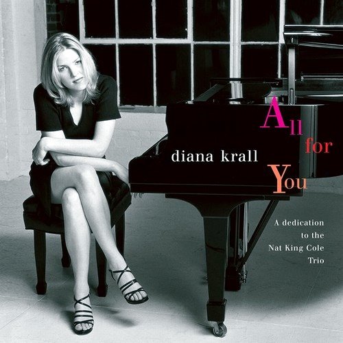 Diana Krall - All For You (A Dedication To The Nat King Cole Trio) (1996)FLAC