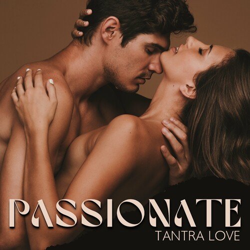 Slow Sex Music - Passionate Tantra Love : Intimate Background Sounds (2023)