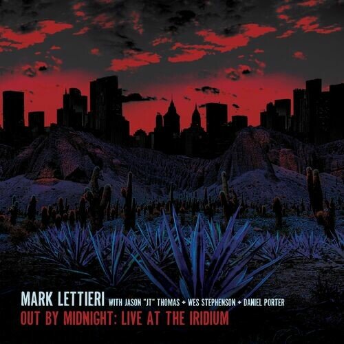 Mark Lettieri - Out by Midnight: Live at the Iridium (Live at the Iridium) (2023)