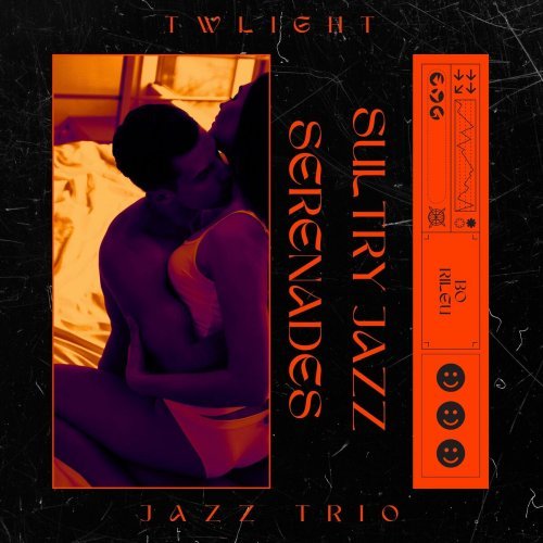 Twlight Jazz Trio - Sultry Jazz Serenades (2023)