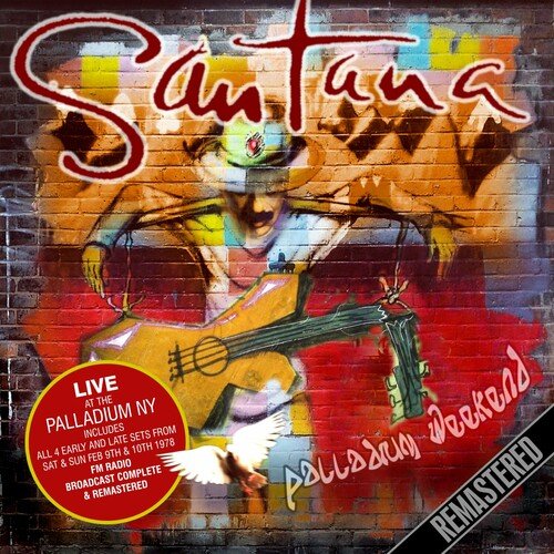 Santana - Palladium Weekend Live At The Palladium, NY, 9Th &amp; 10Th Feb 1978 (2015) MP3