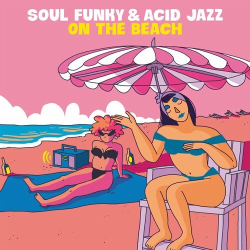 VA - Soul Funky &amp; Acid Jazz On The Beach (2023)