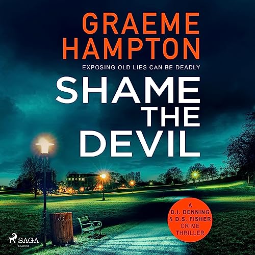 Shame the Devil by Graeme HamptonAudiobook