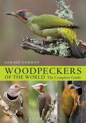 Woodpeckers of the World: The Complete GuideEPUB