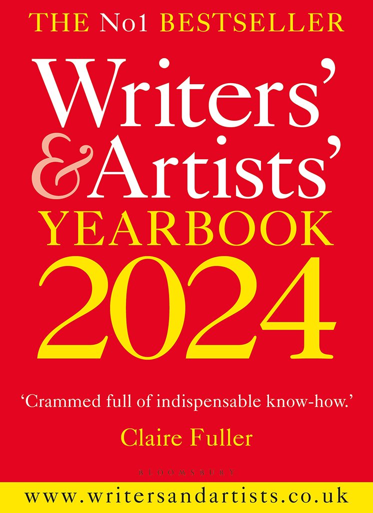 Writers' & Artists' Yearbook 2024 The best advice on how to write and