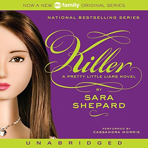 Killer (Pretty Little Liars, Book 6) by Sara ShepardAudiobook