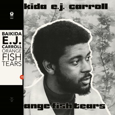 Baikida Carroll - Orange Fish Tears (Remastered) (1974/2023)Official Digital Download